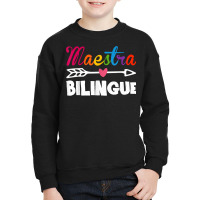 Maestra Bilingue Spanish Teacher Appreciation Gift For Women T Shirt Youth Sweatshirt | Artistshot