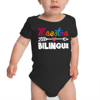 Maestra Bilingue Spanish Teacher Appreciation Gift For Women T Shirt Baby Bodysuit | Artistshot