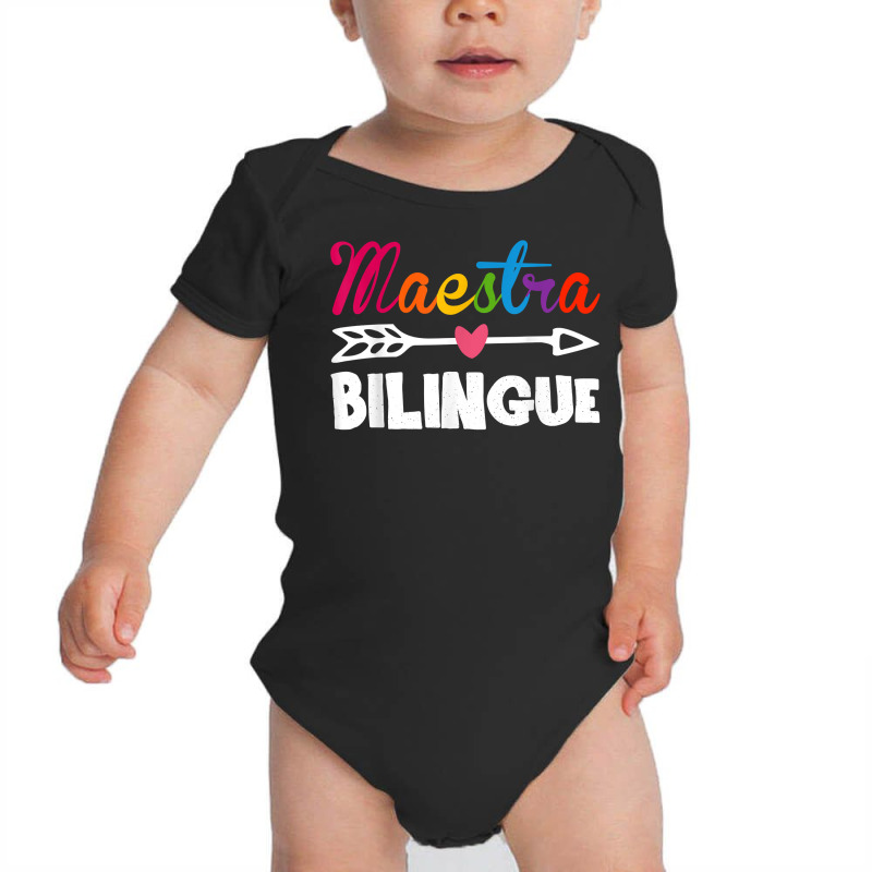 Maestra Bilingue Spanish Teacher Appreciation Gift For Women T Shirt Baby Bodysuit by juleakuehneman | Artistshot