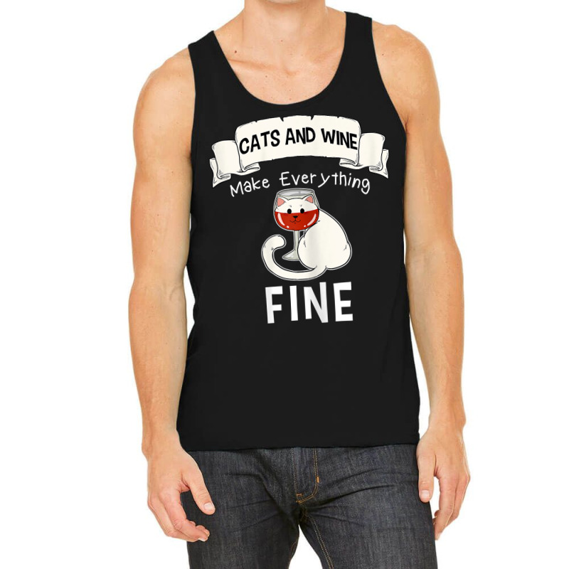 Womens Funny Cats Wine Everything Fine Red Wine Glasses Wine Lovers T Tank Top | Artistshot