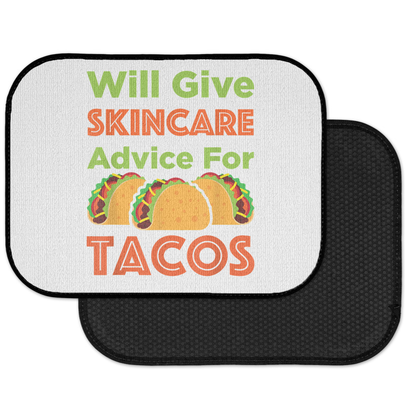 Will Give Skincare Advice For Tacos Aesthetician Esthetician T Shirt Rear Car Mat | Artistshot