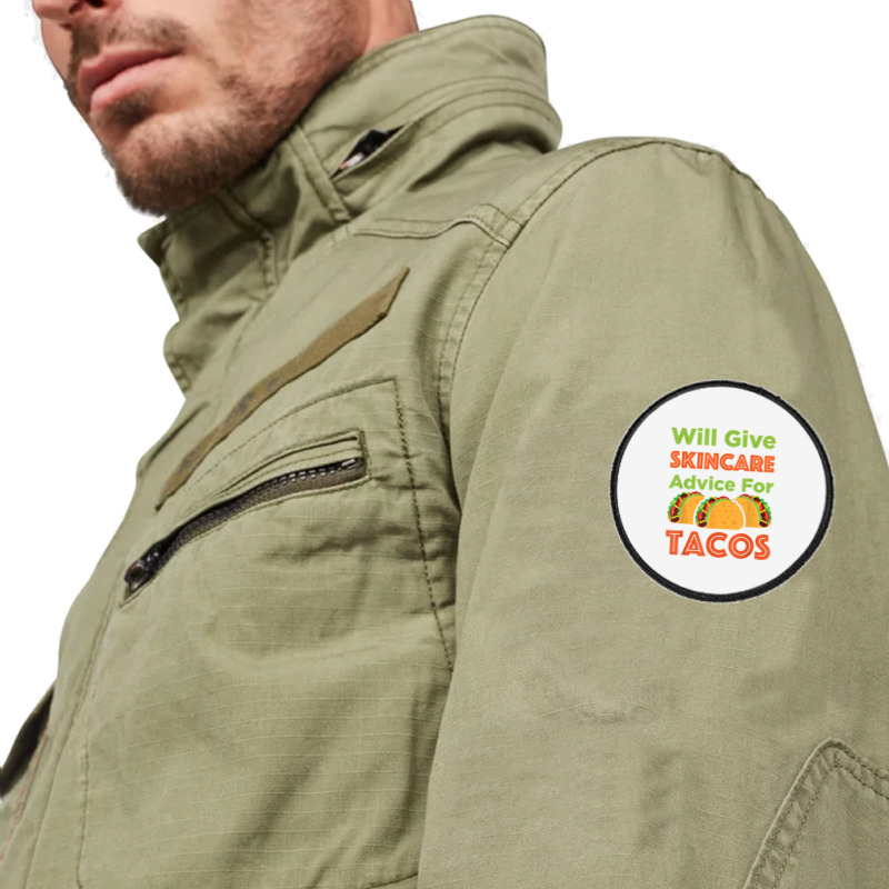 Will Give Skincare Advice For Tacos Aesthetician Esthetician T Shirt Round Patch | Artistshot