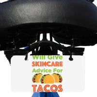 Will Give Skincare Advice For Tacos Aesthetician Esthetician T Shirt Bicycle License Plate | Artistshot