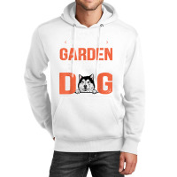 Work In My Garden And Hangout With My Dog Alaskan Malamute T Shirt Unisex Hoodie | Artistshot