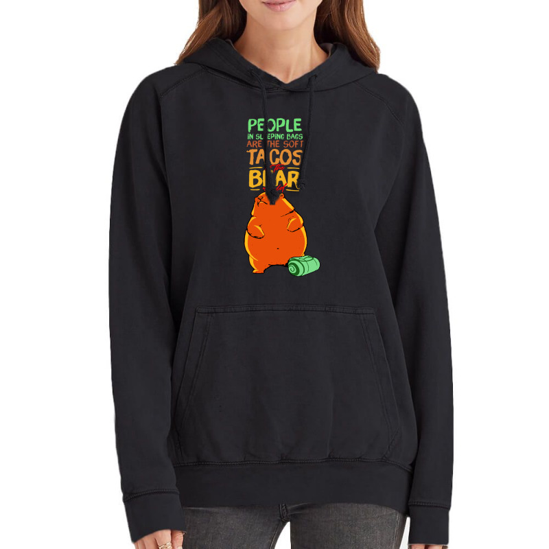 People In Sleeping Bags Are The Soft Tacos Vintage Hoodie by ALex Marcus | Artistshot