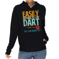 Dart Dartboard Easily Distracted By Dart Yes I'm Addicted T Shirt Lightweight Hoodie | Artistshot