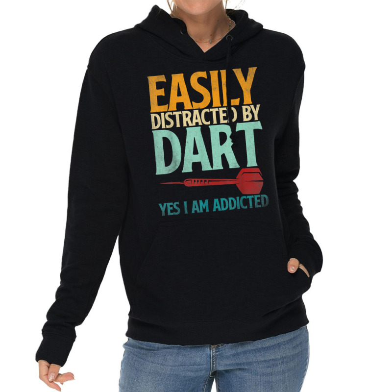 Dart Dartboard Easily Distracted By Dart Yes I'm Addicted T Shirt Lightweight Hoodie by kryloxsiriaso4 | Artistshot