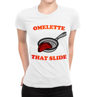 Omelette That Slide Ladies Fitted T-shirt | Artistshot