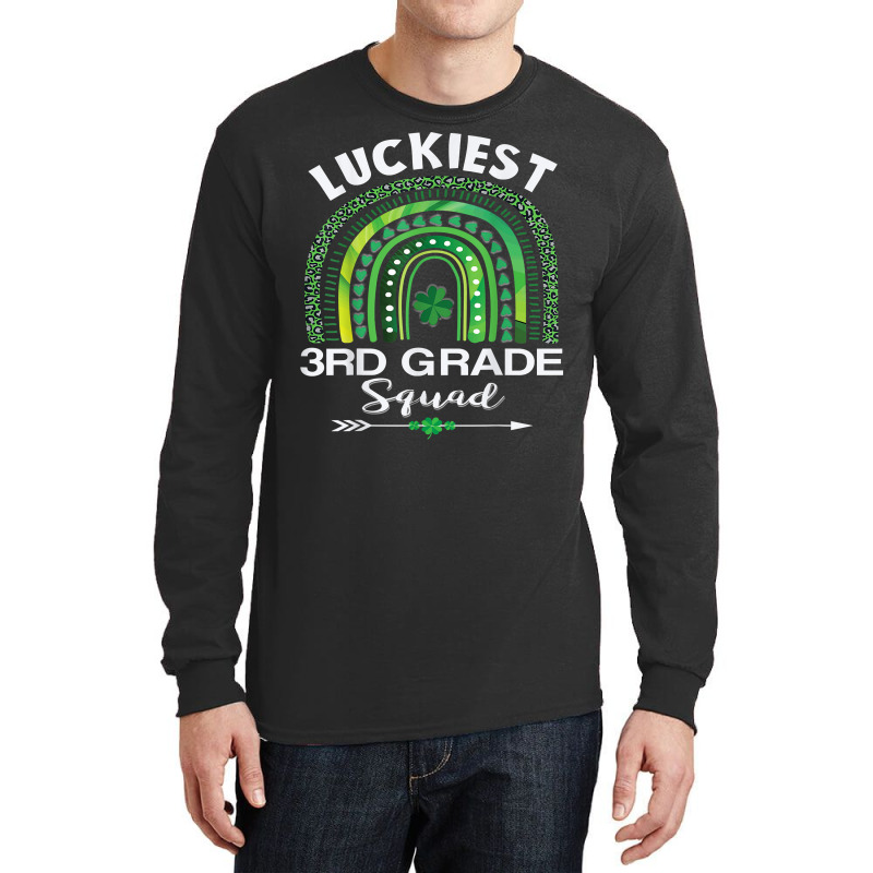 St Patrick Day Teacher Gift Cute Luckiest 3rd Grade Squad T Shirt Long Sleeve Shirts | Artistshot