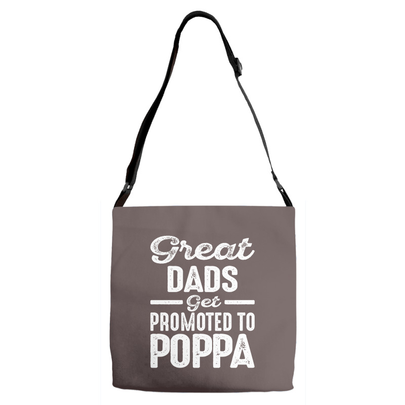 Promoted To Poppa Adjustable Strap Totes | Artistshot