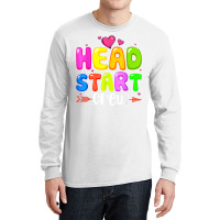 Head Start Crew Teacher Early Childhood Education Preschool Long Sleeve Shirts | Artistshot