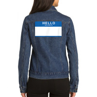 Hello My Name Is Blank Nametag Funny Novelty T Shirt Ladies Denim Jacket | Artistshot