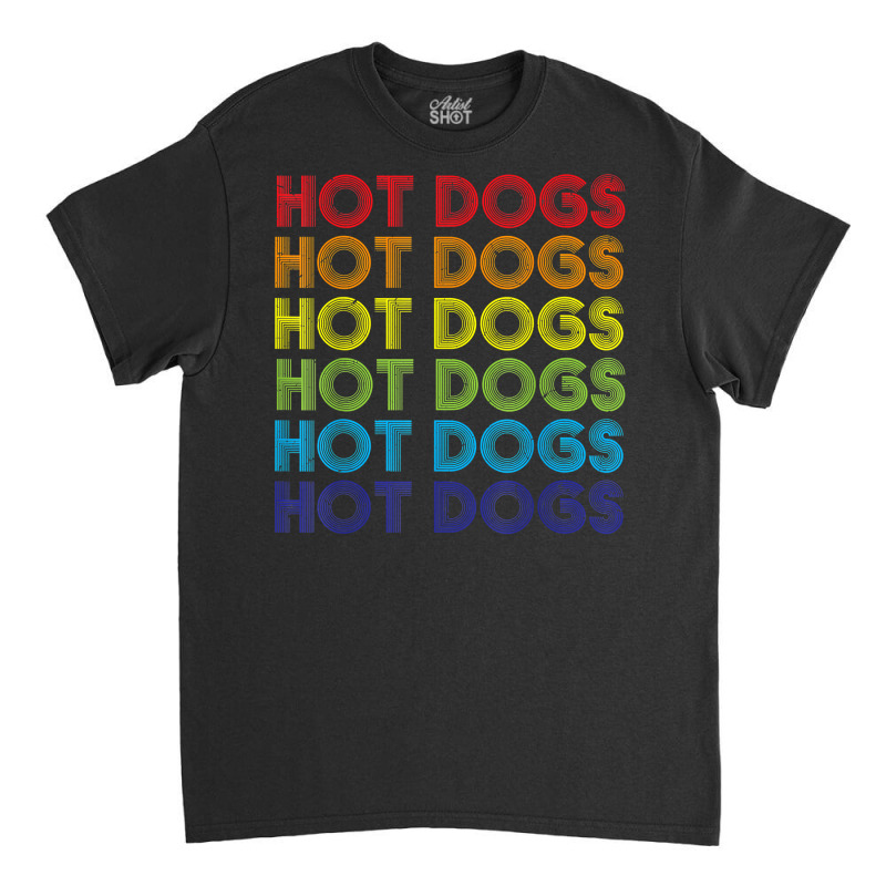 Hot Dog Hotdogs Sausage Frank Frankfurter Wiener Weenie Bun T Shirt Classic T-shirt by mikidicosmo | Artistshot