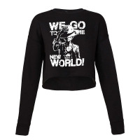 We Go To The New World Cropped Sweater | Artistshot