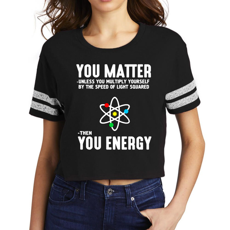 You Matter Unless You Multiply Yourself Scorecard Crop Tee | Artistshot