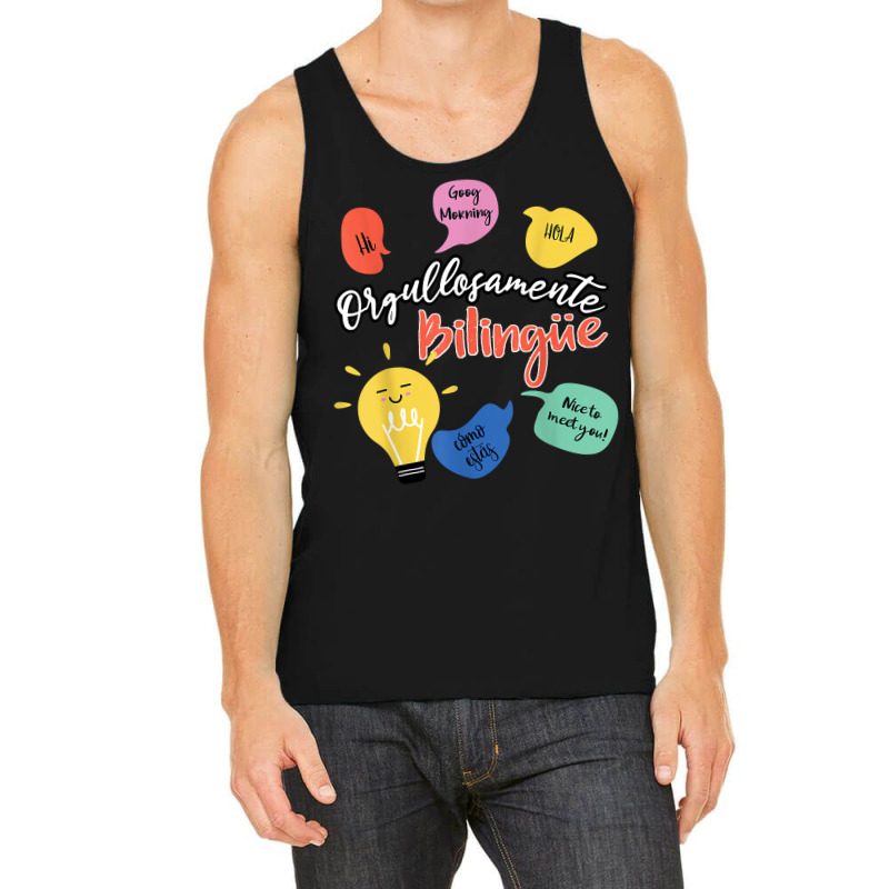 Orgullosamente Bilingue Maestra T Shirt Tank Top by shoaibmolleda | Artistshot