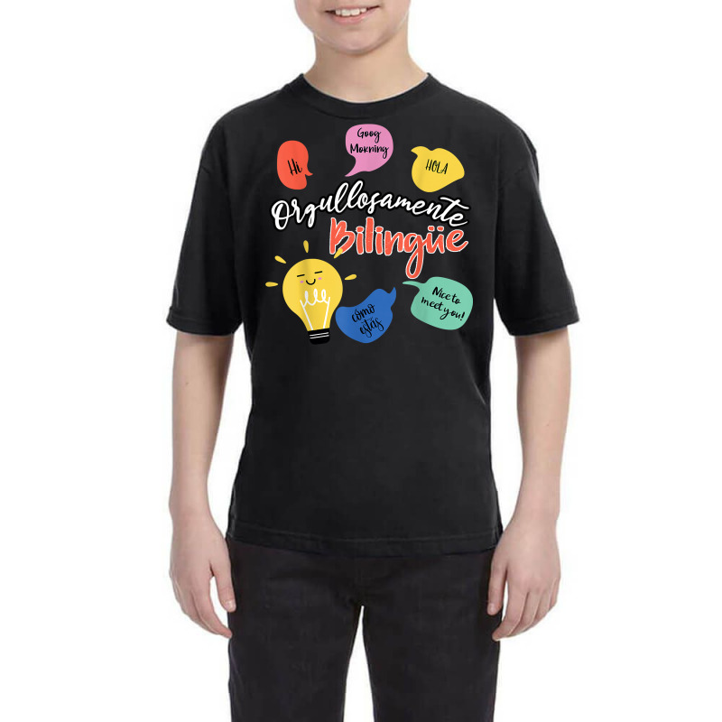 Orgullosamente Bilingue Maestra T Shirt Youth Tee by shoaibmolleda | Artistshot