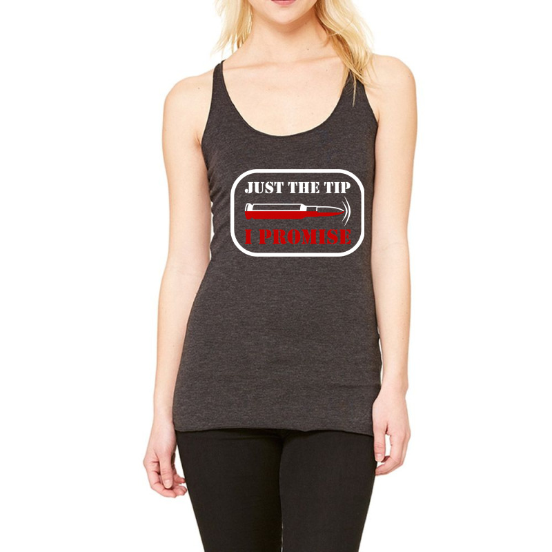 Just The Tip I Promise Bullet American Flag Racerback Tank | Artistshot