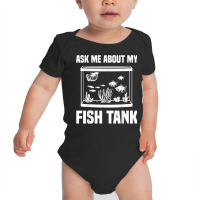 Funny Aquarium Saltwater Fish Tank Nerd Men Women Aquarists T Shirt Baby Bodysuit | Artistshot