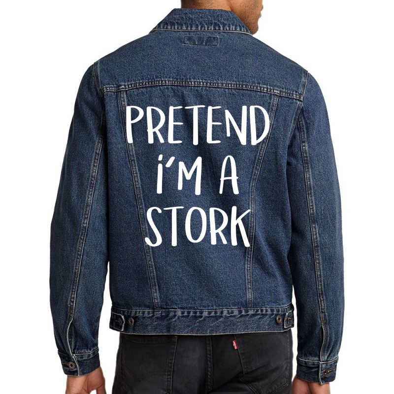 Pretend I'm A Stork Costume Funny Halloween Party T Shirt Men Denim Jacket | Artistshot