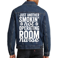 Operating Room Nurse Shirt For Or Nurse National Nurses Day Men Denim Jacket | Artistshot