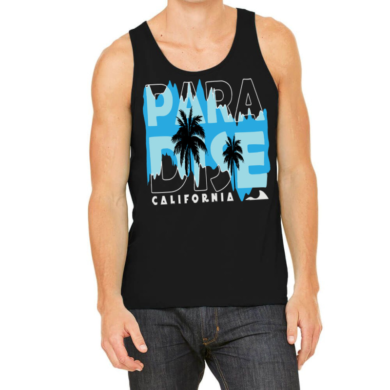 California Love T  Shirt California Paradise T  Shirt Tank Top by thymeartiste | Artistshot