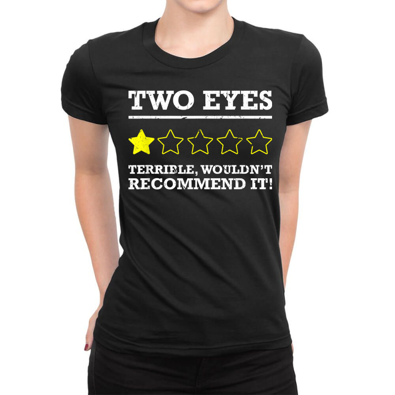 Funny One Eye Half Blind Ocular Prosthesis Glass Eye T Shirt Ladies Fitted T-Shirt by tognifx | Artistshot