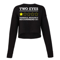 Funny One Eye Half Blind Ocular Prosthesis Glass Eye T Shirt Cropped Sweater | Artistshot