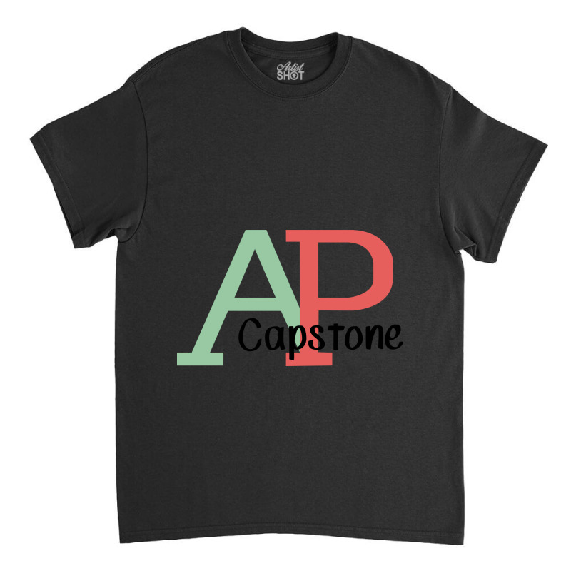 Ap Capstone Classic T-shirt by MichaelAkins | Artistshot