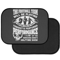 The Football Team Will Be Playing Before And After T-shirt Rear Car Mat | Artistshot