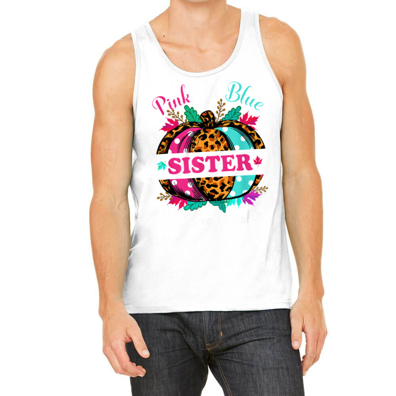 Pink Or Blue Sister Loves You Leopard Pumpkin Fall Season T Shirt Tank Top by puawhla | Artistshot