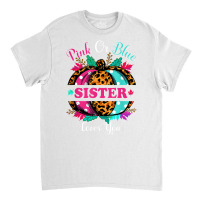 Pink Or Blue Sister Loves You Leopard Pumpkin Fall Season T Shirt Classic T-shirt | Artistshot