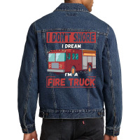 Fire Truck T  Shirt Don't Snore, I'm Dreaming, I'm A Fire Truck T  Shi Men Denim Jacket | Artistshot