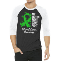 My Sister’s Fight Is My Fight Adrenal Cancer Awareness 3/4 Sleeve Shirt | Artistshot