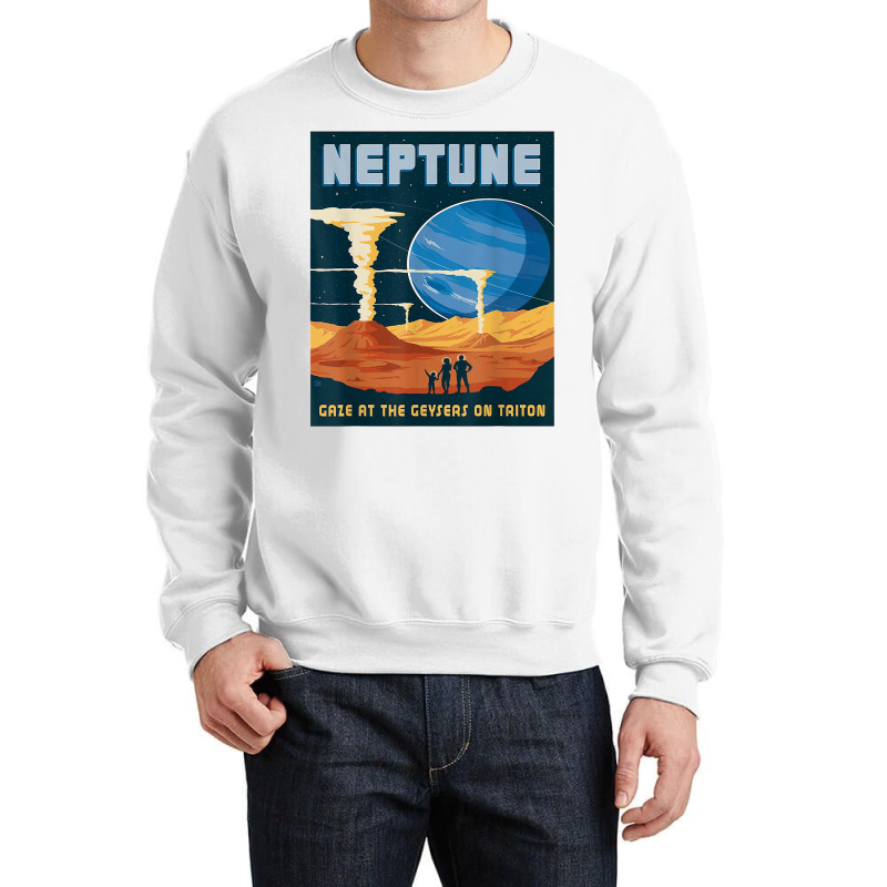 Retro Neptune Gaze At The Geysers On Triton Space Tourism T Shirt Crewneck Sweatshirt by puawhla | Artistshot