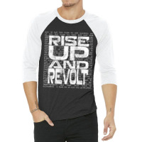 Rise Up And Revolt 2 3/4 Sleeve Shirt | Artistshot