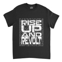 Rise Up And Revolt 2 Classic T-shirt | Artistshot