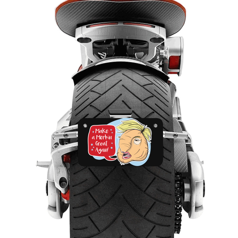 Make A Merkin Great Again Motorcycle License Plate | Artistshot