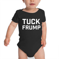 Tuck Frump Baby Bodysuit | Artistshot