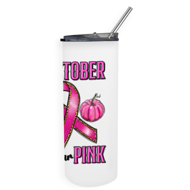 In October We Wear Pink Skinny Tumbler | Artistshot