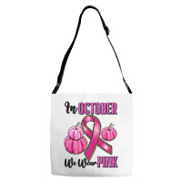 In October We Wear Pink Adjustable Strap Totes | Artistshot