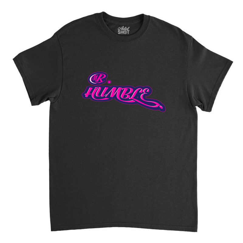 Mr. Humble Classic T-shirt | Artistshot