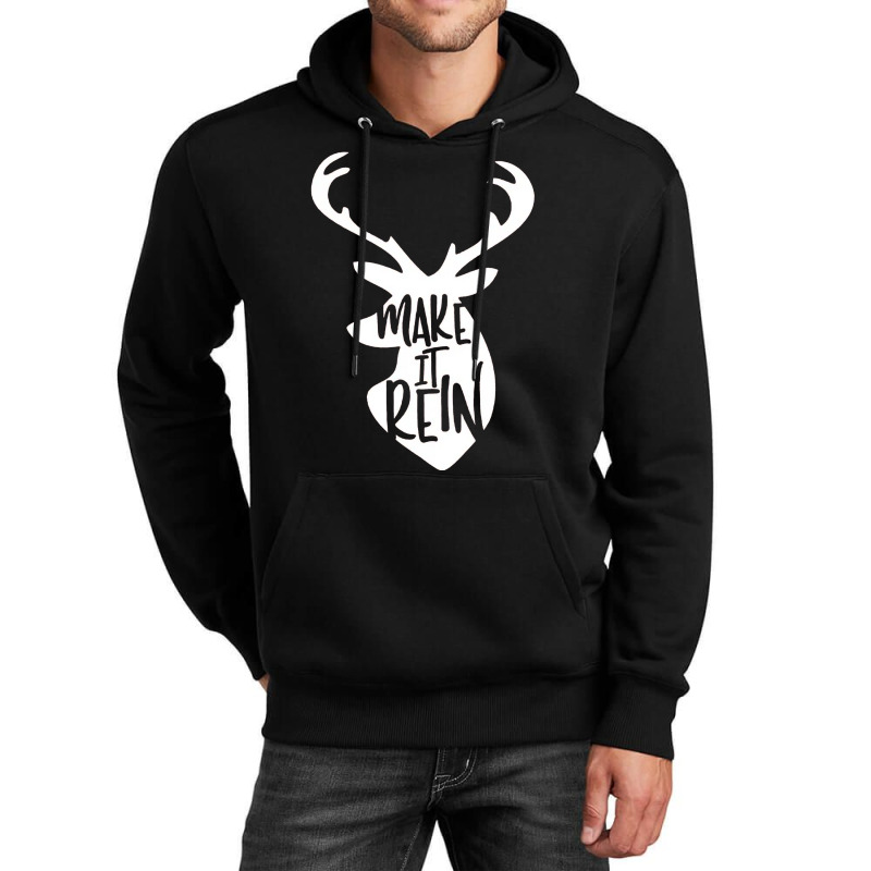 Make It Rein Unisex Hoodie | Artistshot