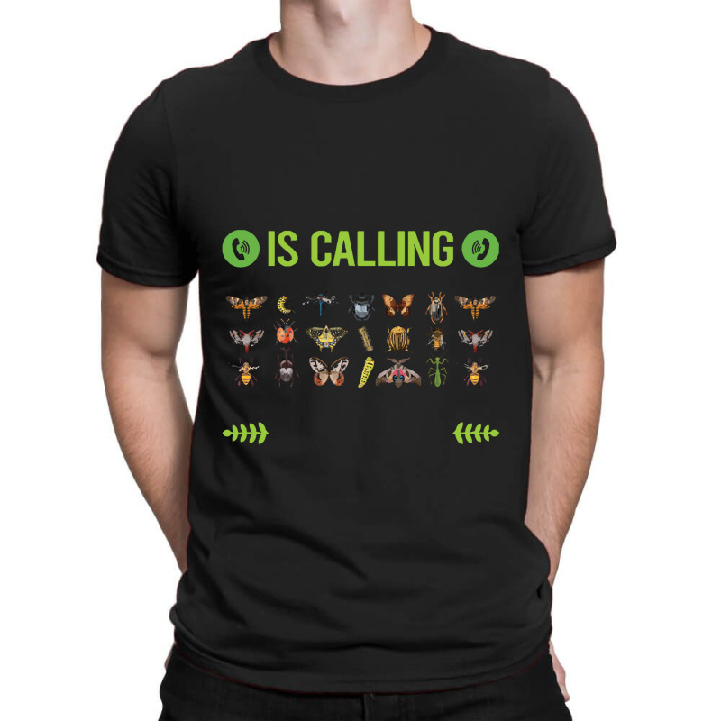 Insect Collecting T Shirtit Is Calling I Must Go Insect Collecting T S T-shirt | Artistshot