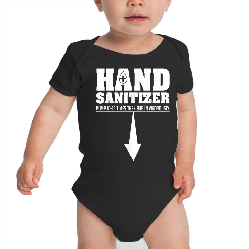 Hand Sanitizer Funny Sarcastic Adult Humor Dirty Jokes T Shirt Baby Bodysuit by magbyf | Artistshot