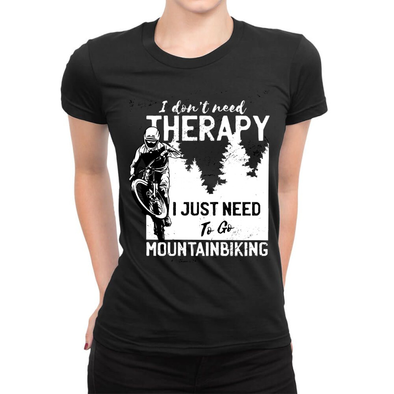 Mountainbike T Shirtmtb Mountain Bike Gift Men Therapy T Shirt Ladies Fitted T-Shirt by assistantcreature | Artistshot