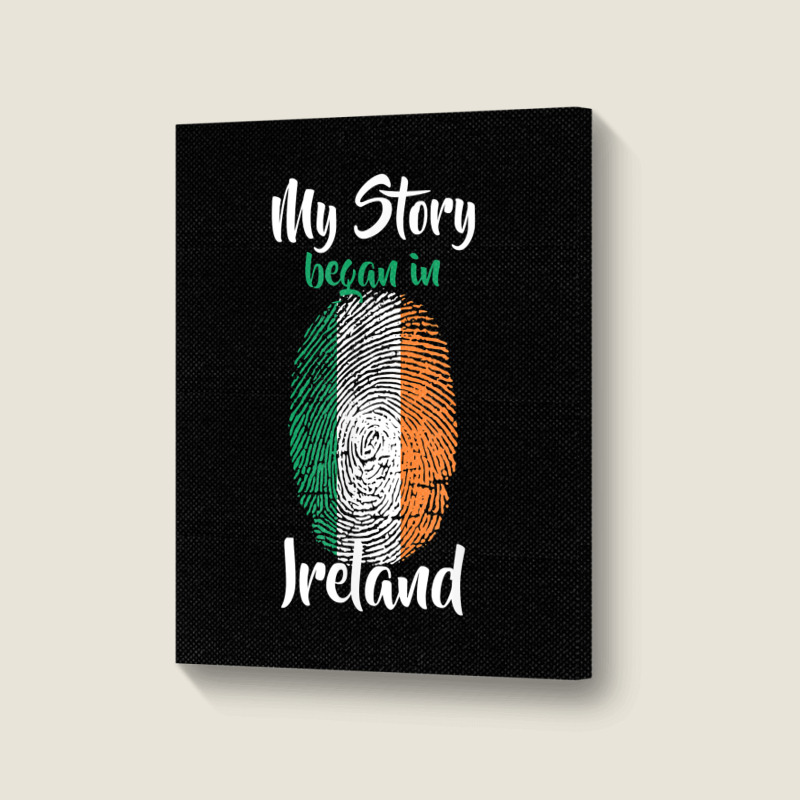 Irish Pride Fingerprint   My Story Started In Ireland Flag T Shirt Portrait Canvas Print by puawhla | Artistshot