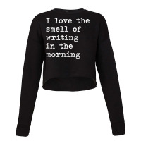 Morning Writing Author Book Journalist Novelist Funny T Shirt Cropped Sweater | Artistshot