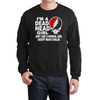 I'm A Deadhead Girl Crewneck Sweatshirt | Artistshot