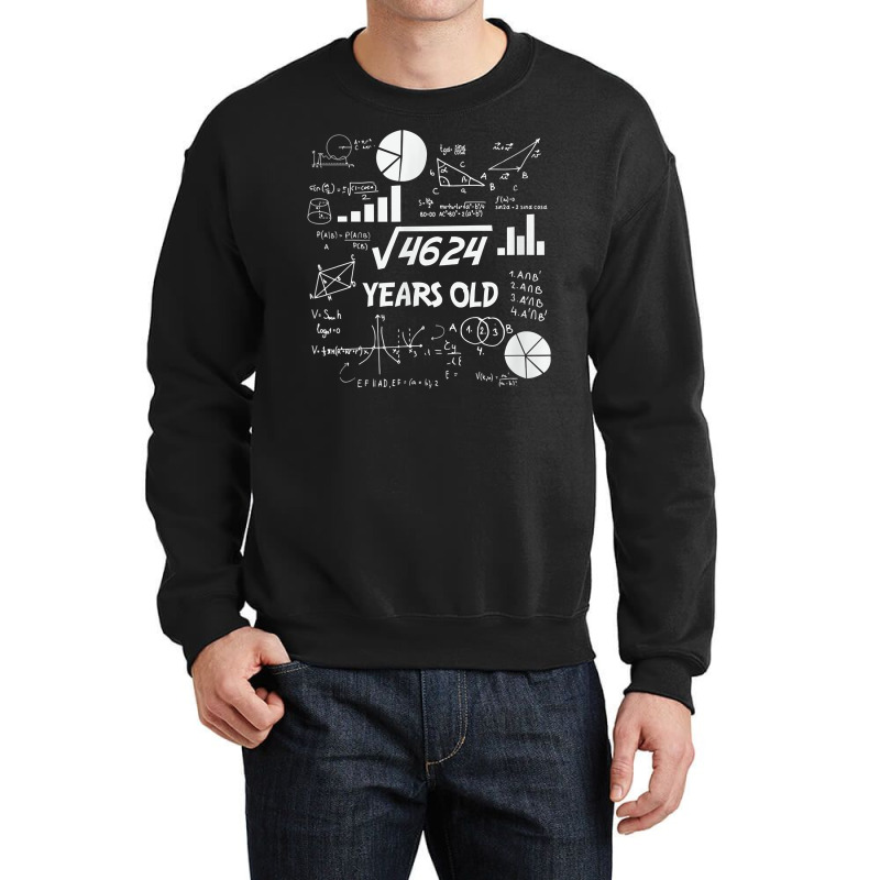 Birthday Square Root Math Problem Fun Calculation 68th T Shirt Crewneck Sweatshirt by tognifx | Artistshot